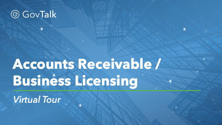 Accounts Receivable / Business Licensing Virtual Tour